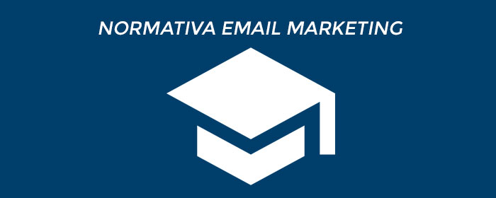 Normativa E-Mail Marketing